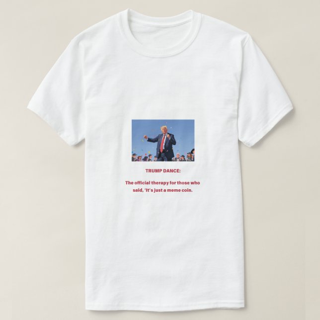TRUMP DANCE: officiell- behandling för patienter s T Shirt (Design framsida)