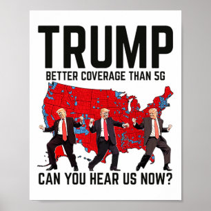 Trump Dance täcker mer än 5 g kan du höra U Poster