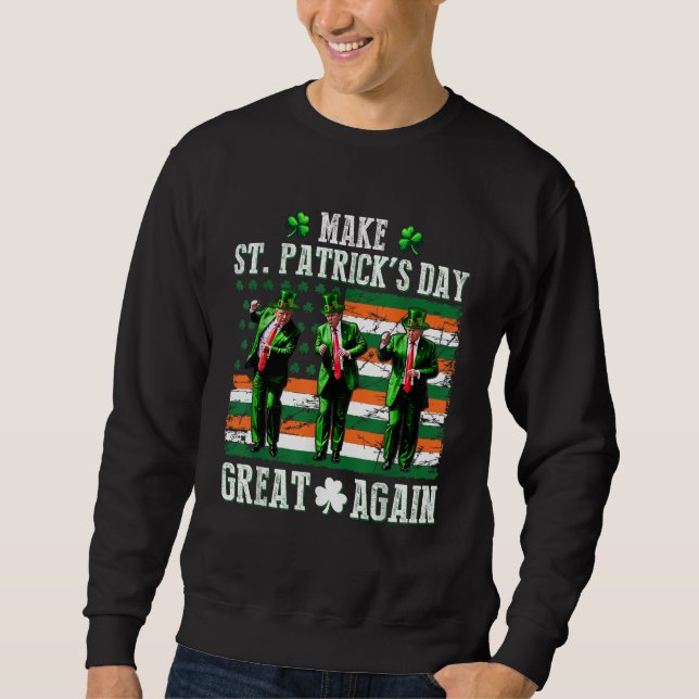 Trump Dancing Gör St. Patricks dag Underbar igen Lång Ärmad Tröja (Framsida)