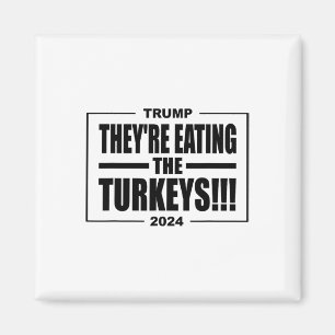 Trump De äter Turkey Thanksgiving Holi Magnet