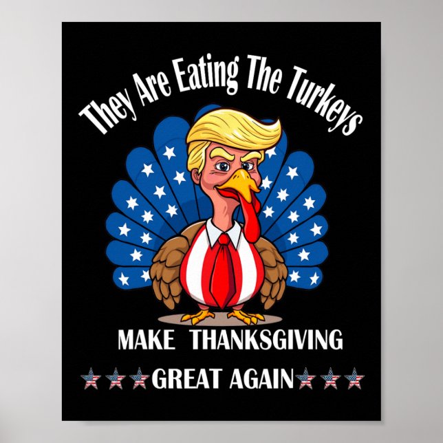 Trump de äter upp Roligten för Thanksgiving av kal Poster (Framsidan)