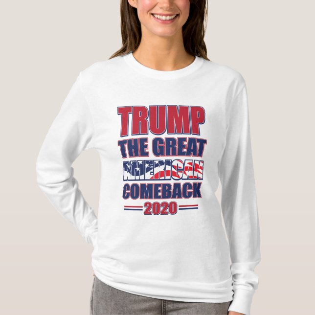 Trump - den underbara amerikanska Comeback T Shirt (Framsida)