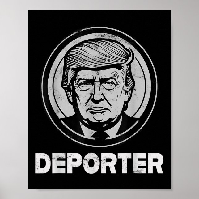 Trump Deporter Poster (Framsidan)