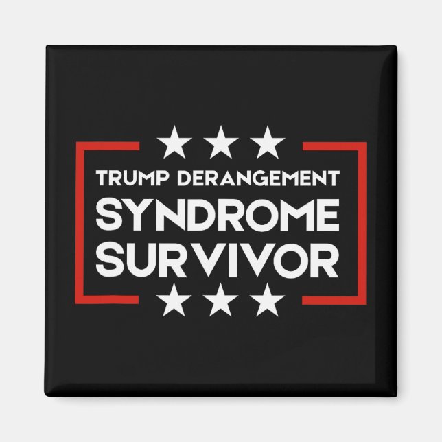 Trump Derangement Syndrome Överlevare  Magnet (Framsidan)
