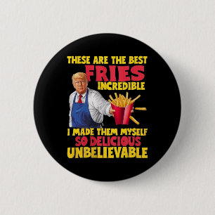 Trump Dessa är de bästa pommes frites Otroligt Så  Knapp