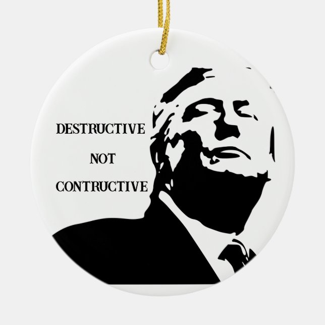 Trump/Destructive Ceramic Ornament (Framsidan)