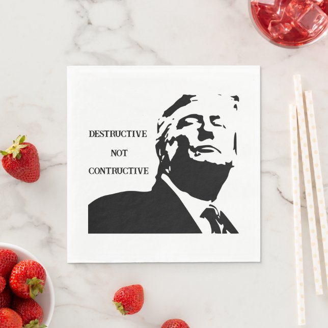 Trump/Destructive Not Constructive Paper Napkin Pappersservett (Insitu)