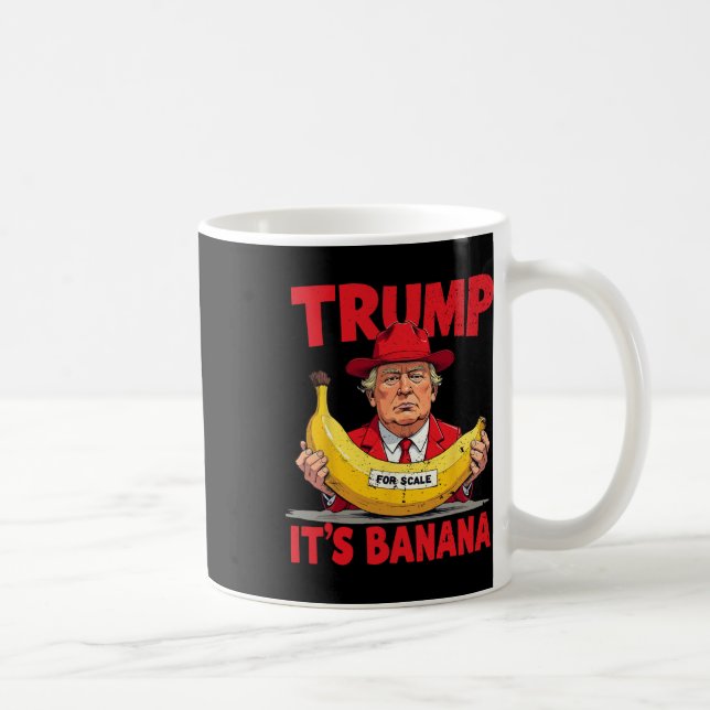 Trump Det är Banana (för ) Lönt Meme Kaffemugg (Höger)