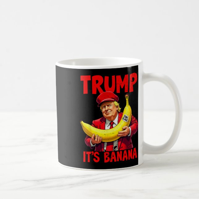 Trump Det är Banana (för ) Lönt PM 1 Kaffemugg (Höger)