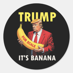 Trump Det är Banana (för ) Starship Funny 1 Runt Klistermärke