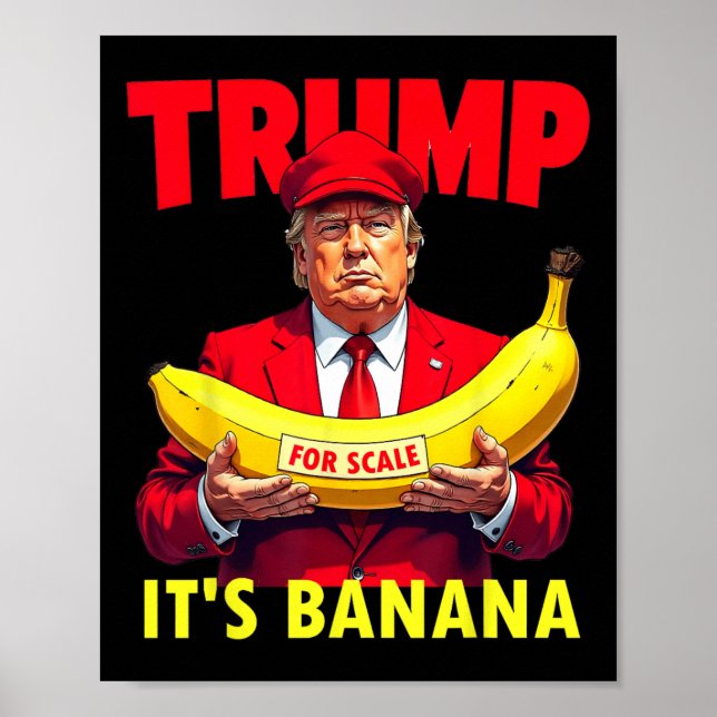 Trump Det är Banana (för ) Starship Funny Poster (Framsidan)