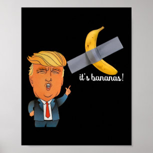 Trump Det är Banana (för ) Starship Funny Trump Poster