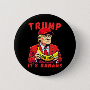 Trump Det är Banana (för ) Starship Knapp