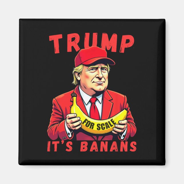 Trump Det är Banana (för ) Starship Magnet (Framsidan)