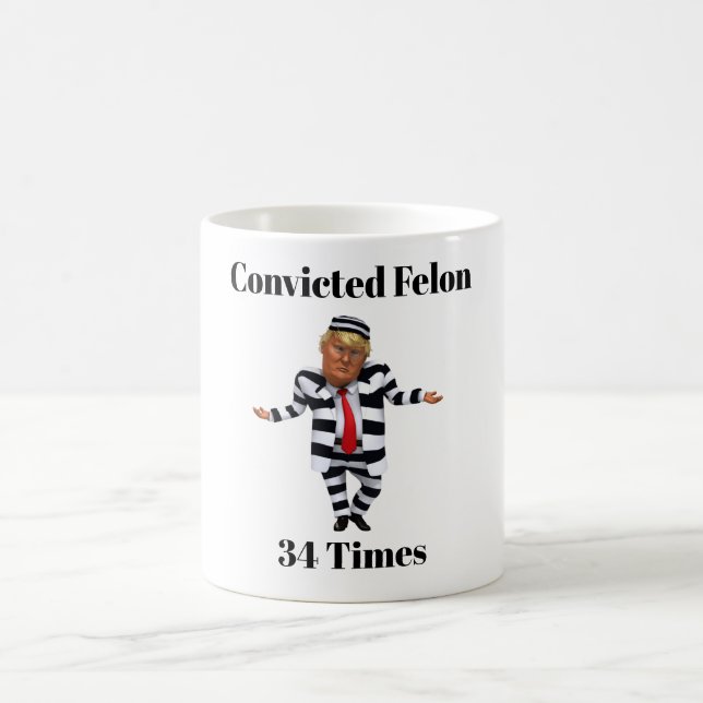 Trump dömd Felon Coffee Mugg (Center)