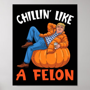 Trump dricker kaffe på pumpa chillin som en brotts poster