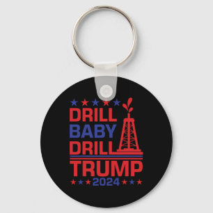 Trump Drill Byby Republikan dråpligt Citat Nyckelring