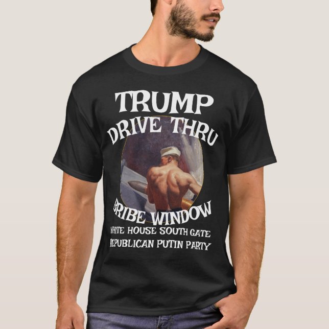 Trump Drive Thru Bribe Window White House WH T Shirt (Framsida)