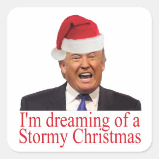 Trump, drömma om en stormjul fyrkantigt klistermärke