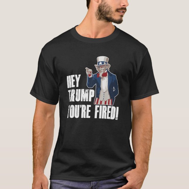 Trump Du är Fired farbror Sam Anti Trump Politi T Shirt (Framsida)