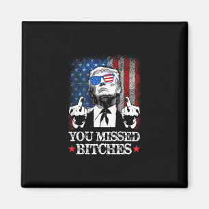 Trump Du Miste Es Roligt Trump Magnet