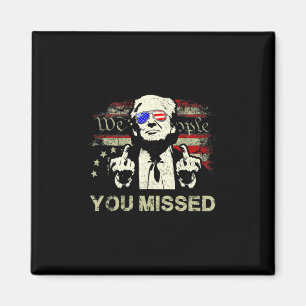 Trump Du Miste Roliga Trump Magnet