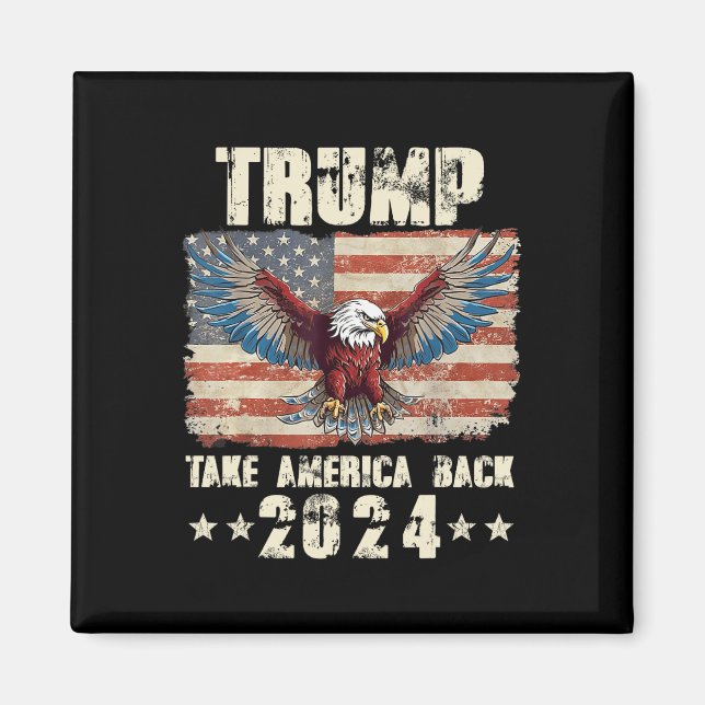 Trump Eagle USA President 2024 Ta Amerika tillbaka Magnet (Framsidan)