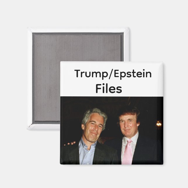 Trump/Epstein-filer Magnet (Front/Back)