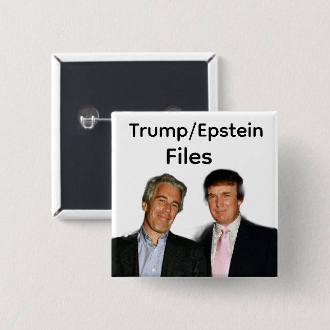 Trump/Epstein Files Button Knapp (Framsida & baksida)