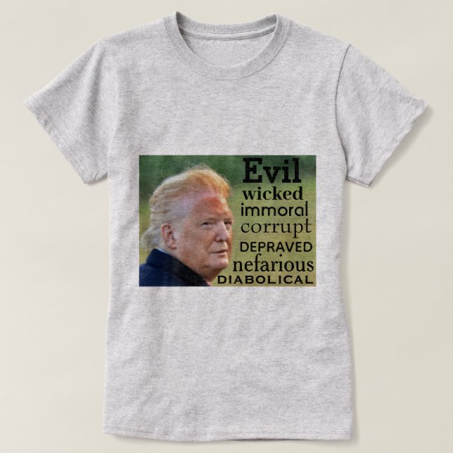 Trump Evil T-Shirt (Design framsida)