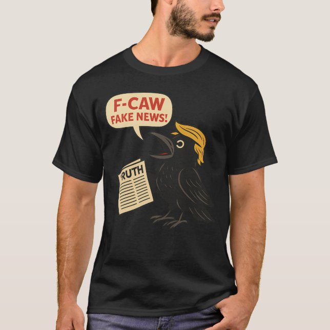 Trump F-Caw-F-back-Kråka F Caw F T Shirt (Framsida)