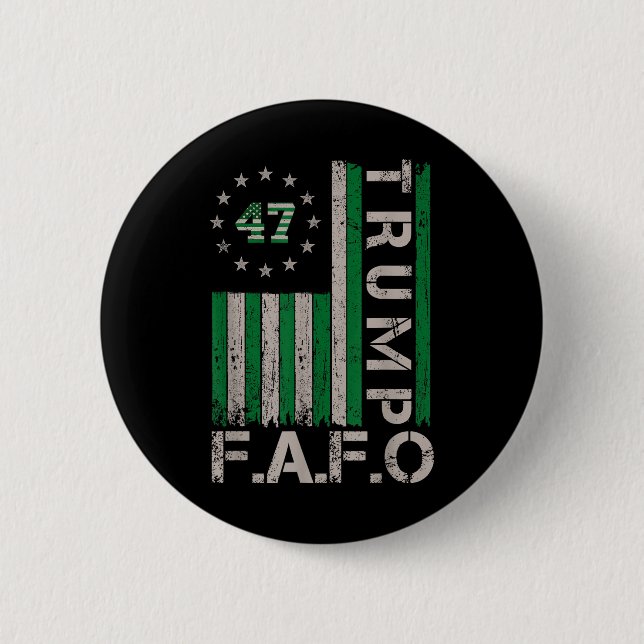 Trump Fafo F Around Find Out US Flagga St. Patrick Knapp (Framsida)