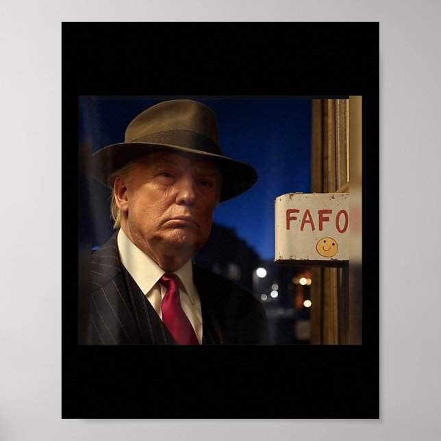 Trump Fafo Meme Trump Fafo F Around Find Out US Poster (Framsidan)