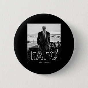 Trump Fafo Roligt Fafo Trump President Trump  Knapp
