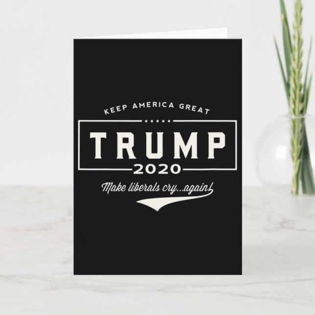 Trump får liberaler att gråta igen!'  kort (Framsida)