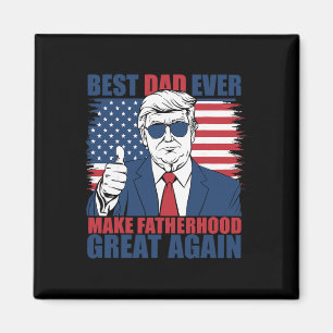 Trump Fars dag Bästa pappa någonsin Gör faderskap Magnet