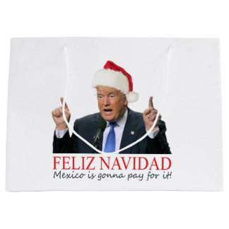 Trump. Feliz Navidad, Mexiko betalar för det!