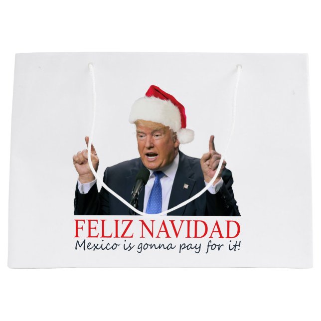 Trump. Feliz Navidad, Mexiko betalar för det! (Framsidan)