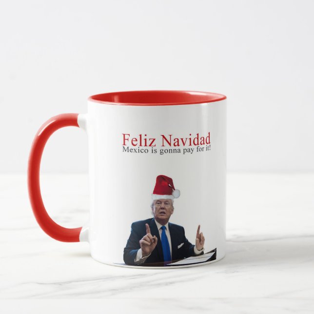 Trump. Feliz Navidad, Mexiko betalar för det! Mugg (Vänster)