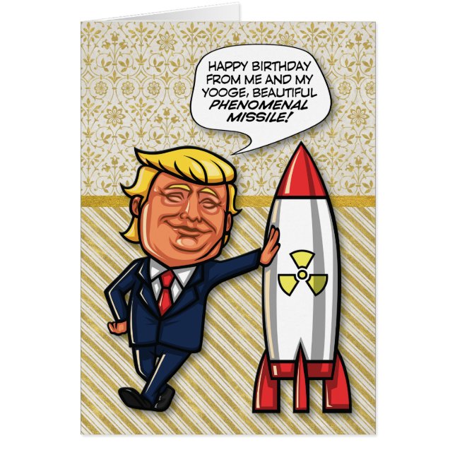 Trump "Fenomenal Missile" Funny Birthday Card Hälsningskort (Framsidan)