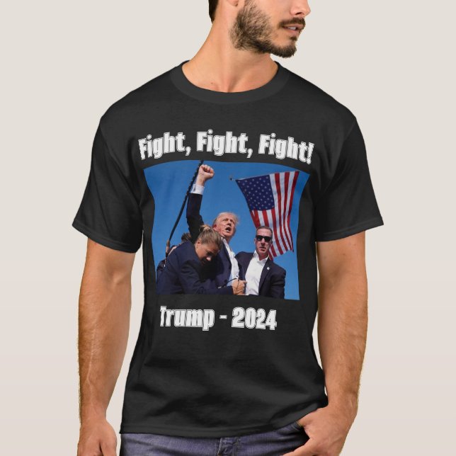 Trump, Fight, Fight, Fight, 2024! 1-sidig T-Shirt (Framsida)