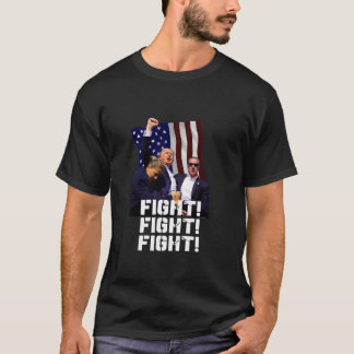 Trump Fight Fight T Shirt