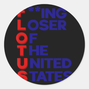 Trump Flotus Loser United Stater Policy Sarcasm Runt Klistermärke