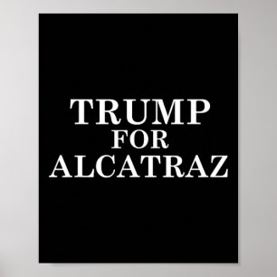 Trump för Alcatraz-fängelset politiska anti-Donald Poster