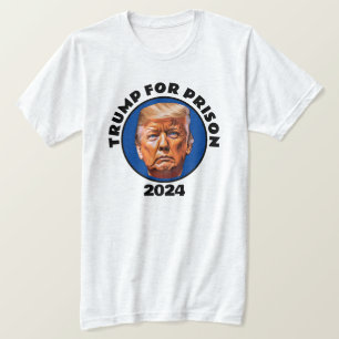 Trump för fängelset 2024 T-Shirt