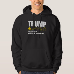 Trump - För fascistisk. Rekommenderas inte Hoodie