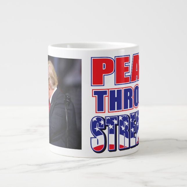 Trump för fred genom styrka jumbo mugg (Framsidan)