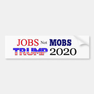 Trump för jobb inte Mobster 2020 Bildekal