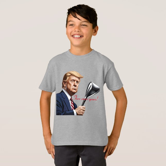 Trump: Framöver fler år av storhet! T Shirt (Hel framsida)