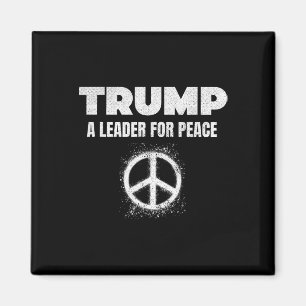 Trump Fred President Trump En Ledare För Fred _3 Magnet